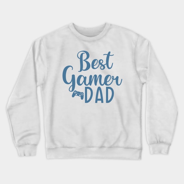 Best Gamer Dad Crewneck Sweatshirt by Syntax Wear